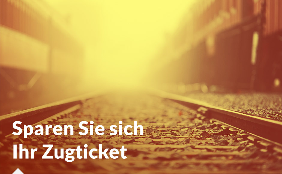 Sparen Sie sich Ihr Zugticket